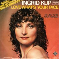 Ingrid Kup  --  Love what`s your face  Single7